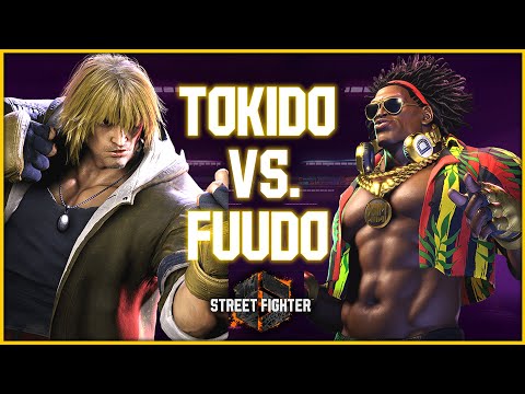 SF6➣ TOKIDO VS FUUDO - KEN VS DEEJAY - 【Street Fighter 6】