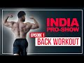 PREP SERIES EP. 1 | Full Back Workout Explained