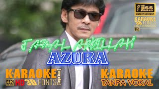 Download lagu AZURA Jamal Abdillah KARAOKE HD Tanpa Vocal... mp3