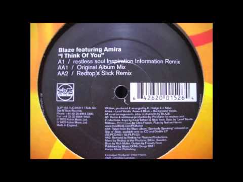 Blaze - I Think Of You (feat. Amira)