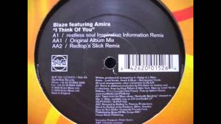 Blaze - I Think Of You (feat. Amira)