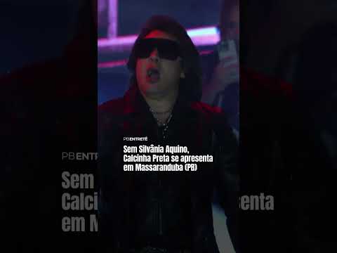 Sem Silvânia Aquino, Calcinha Preta se apresenta em Massaranduba (PB)
