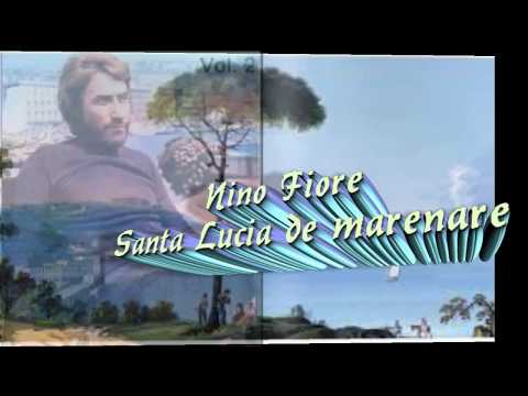 Nino Fiore Santa Lucia de marenare Video Mario Ferraro