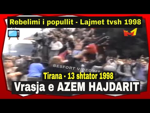 Azem Hajdari - Tirana me 13 shtator 1998 (lajmet)