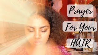 Praying for Hair Growth &amp; Healing