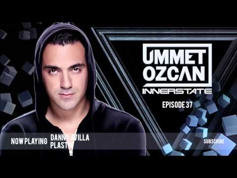 Ummet Ozcan Presents Innerstate EP 37