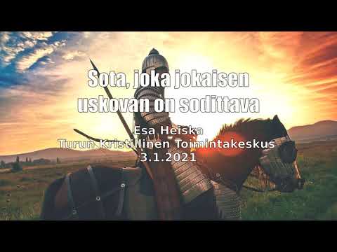 Esa Heiska - Sota joka jokaisen uskovan on sodittava