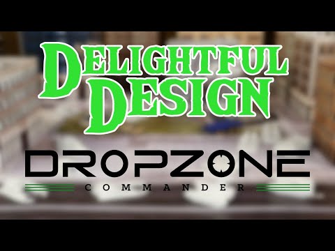 DELIGHTFUL DESIGN: Dropzone Commander