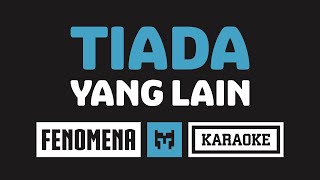 Download lagu [ Karaoke ] Fenomena - Tiada Yang Lain (Semilirnya angin malam ini) mp3