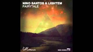 Nino Santos & Lightem - Fairytale EP [Memoria Recordings]