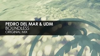 Pedro Del Mar & UDM - Boundless