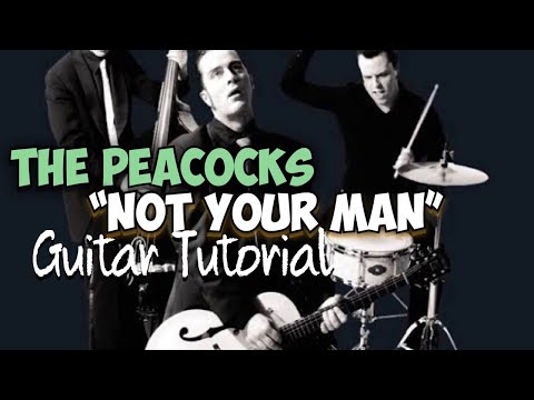 Peacocks Not Your Man Guitar Tutorial - Punkabilly Guitar Tutorial / Psychobilly