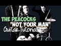Peacocks Not Your Man Guitar Tutorial - Punkabilly Guitar Tutorial / Psychobilly