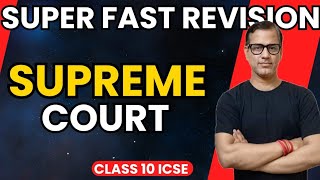 The Supreme Court | The Union Judiciary ICSE Class 10 | @sirtarunrupani