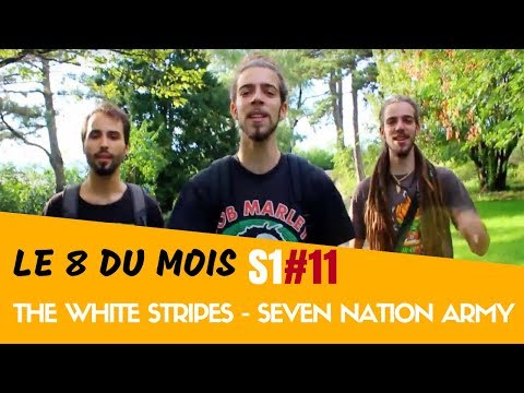 The White Stripes - Seven Nation Army - (Dub Silence Cover) Le 8 du Mois S1#11