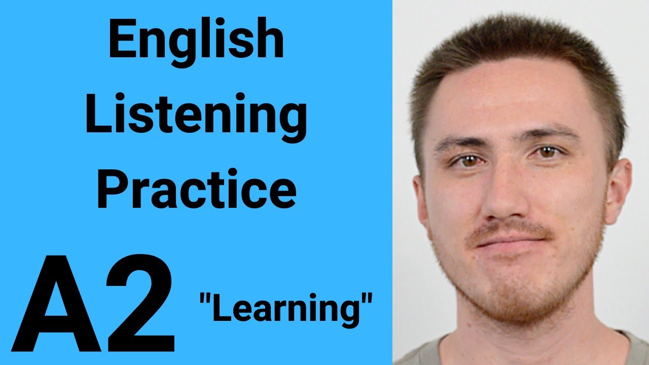 A2 English Listening Practice - Learning
