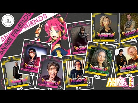 #18 - Anime Friends 2024 - Super Friends Spirits