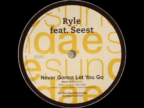 Ryle feat. Seest - Never Gonna Let You Go