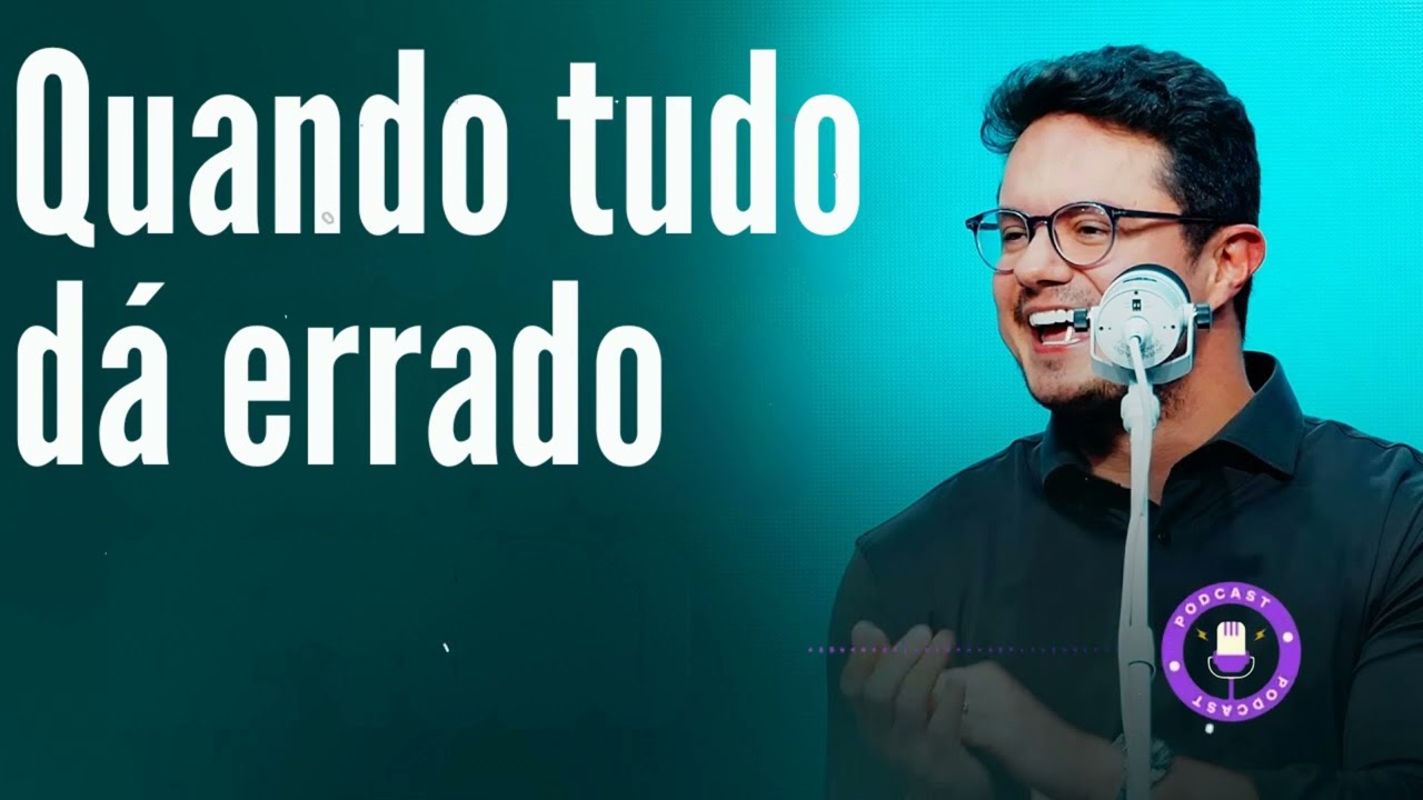 Quando tudo dá errado - Deive Leonardo