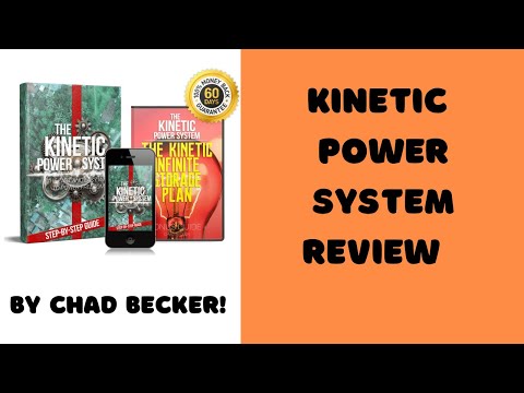 The Kinetic Power System Review! Chad Becker System - Any Good?