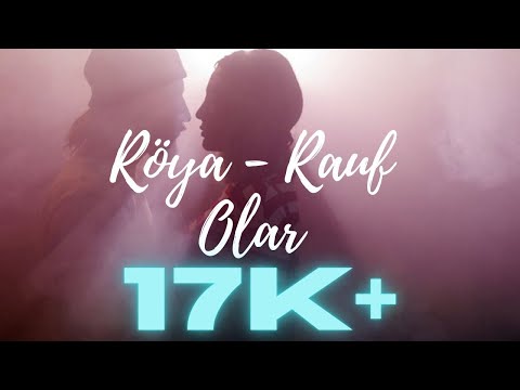 Röya feat. Rauf - Olar sözləri