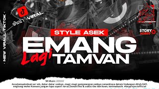 Download lagu DJ EMANG LAGI TAMVAN - STYLE ASEK-ASEK BASS PARTY KARNAVALAN 2025  mp3