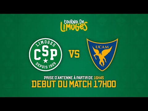 Limoges CSP - UCAM Murcia (Tournoi de Limoges)