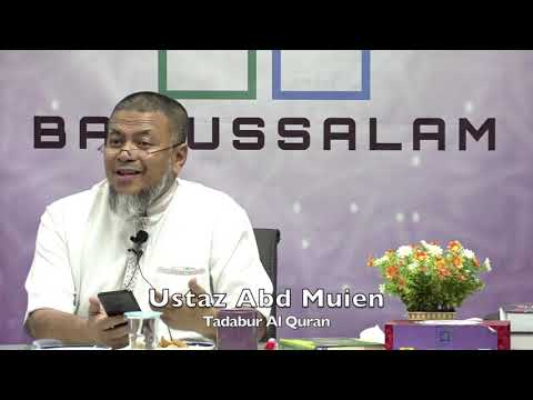 20191015 Ustaz Abd Muien : Tadabur Al Quran