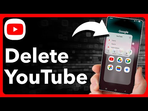 How To Delete YouTube App On Android