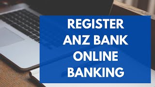 ANZ Sign Up: How to Register ANZ Bank Online Banking Account on Mobile (2023)
