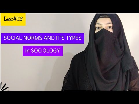 Norms And it's Types || Folkways || Mores || Taboos || Laws in sociology || Sociology Lectures .
