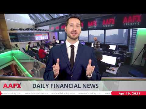 AAFX Trading - Daily financial news 16-04-2021.mp4