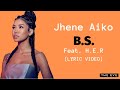 Jhene Aiko B S Feat H E R Lyric Vid Jhene Aiko B S Feat H E R Lyric Vid
