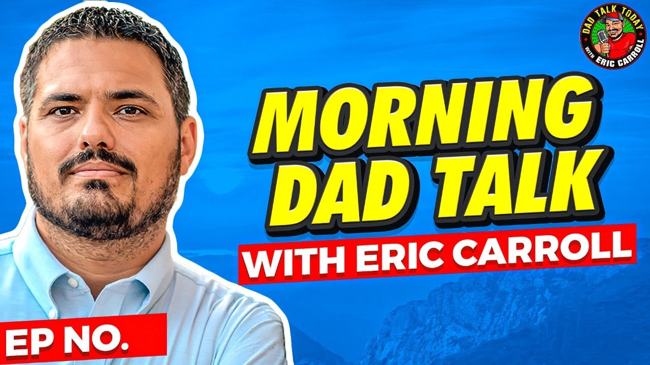 Saturday Morning Dad Talk