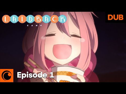 Laid-Back Camp Episode 1 English Dub | Mount Fuji and Curry Noodles