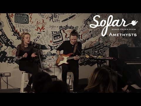 Amethysts - Purple Blood | Sofar London