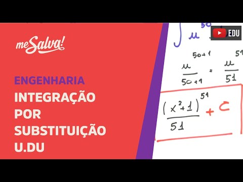 Me Salva! INT09 - Integração por substituição u.du
