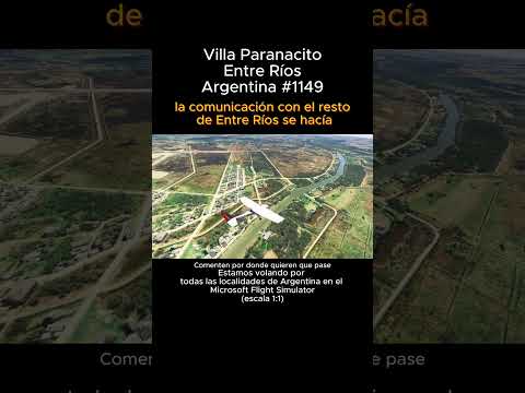 Villa Paranacito, Entre Rios desde el Microsoft Flight Simulator #villaparanacito #entrerios #msfs