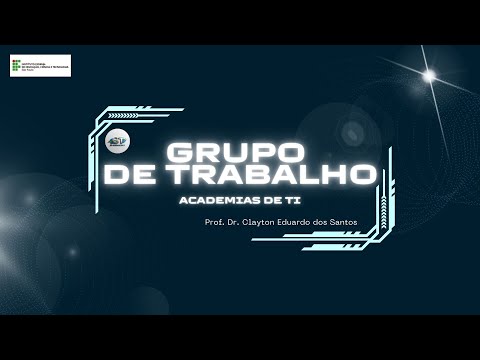 Webinar -- Grupo de Trabalho de Academias de TI -- IFSP (Academias Digitais)