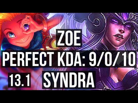 ZOE vs SYNDRA (MID) | 9/0/10, 900+ games, Legendary | KR Challenger | 13.1