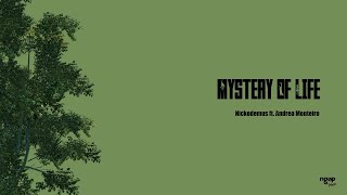 Nickodemus - Mystery Of Life (feat Andrea Monteiro)