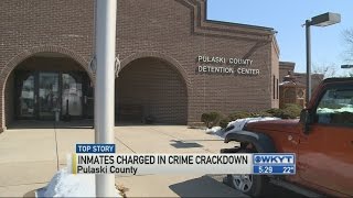 Pulaski Co. inmates charged in crackdown on crime behind bars