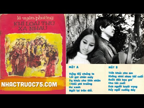 Băng Nhạc Tơ Vàng 1 | Tình Khúc Lê Uyên Phương | Khi Loài Thú Xa Nhau | Thâu Âm Trước 1975