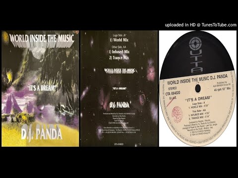 World Inside the Music feat. D.J. Panda – It's A Dream (World Mix – 1994)