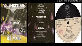 World Inside the Music feat. D.J. Panda – It's A Dream (World Mix – 1994)