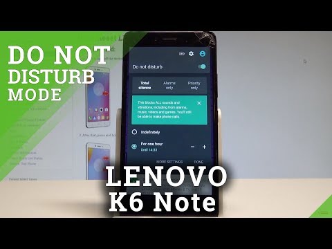 How to Set Up Do Not Disturb in LENOVO K6 Note - Do Not Disturb Settings |HardReset.Info