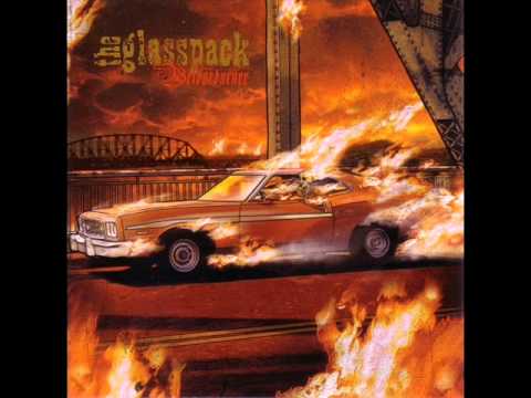 The Glasspack - Bridgeburner