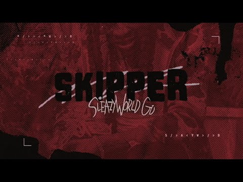 SleazyWorld Go - Skipper (Official Lyric Video)