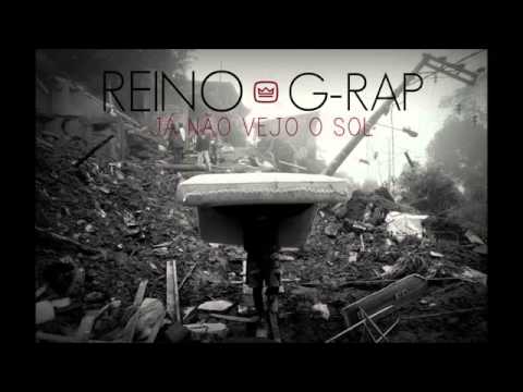 Já não vejo o sol - Reino - G.Rap