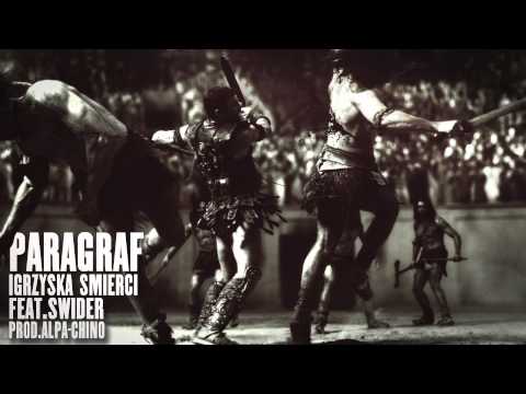 Paragraf - Igrzyska śmierci ft. Świder ( prod. Alpa-chino )